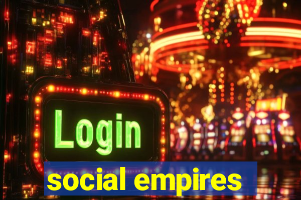 social empires